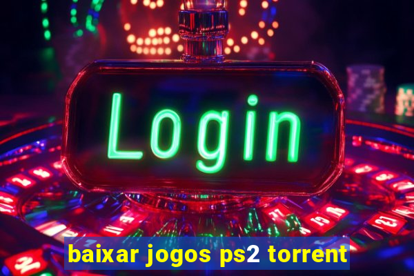 baixar jogos ps2 torrent